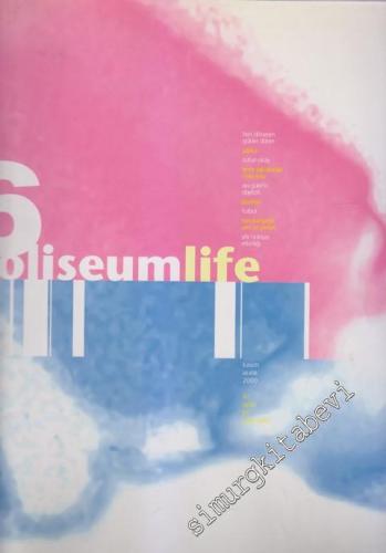 Coliseum Life Dergisi - Sayı: 6 Kasım - Aralık