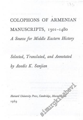 Colophons of Armenian Manuscripts, 1031-1480 -