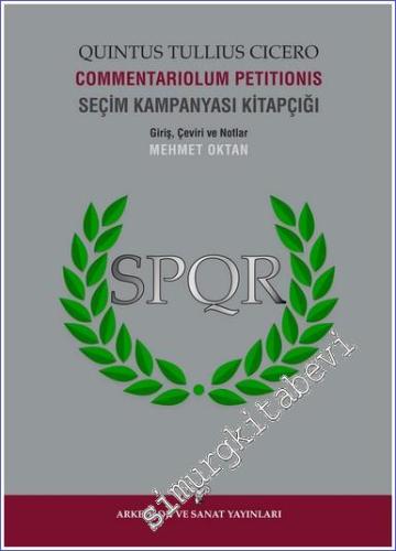 Commentariolum Petitionis - Seçim Kampanyası Kitapçığı (Giriş - Çeviri ve Notlar) -        2023