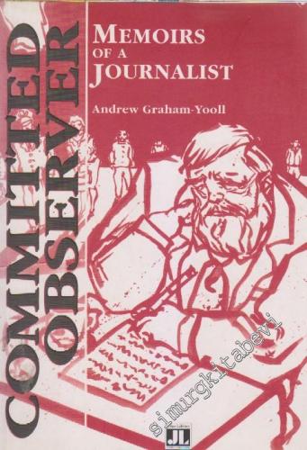 Committed Observer : Memoirs Of A Journalist -        1995