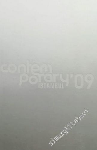 Contemporary Istanbul ‘09, 03-06 Aralık / December 2009: The New Art Destination (Katalog) -        2009