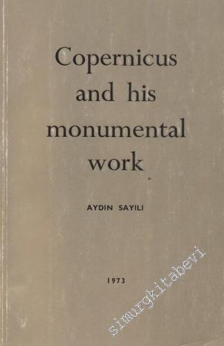 Copernicus and His Monumental Work