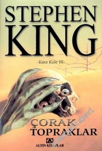 Çorak Topraklar - Kara Kule Serisi 3 -        2006