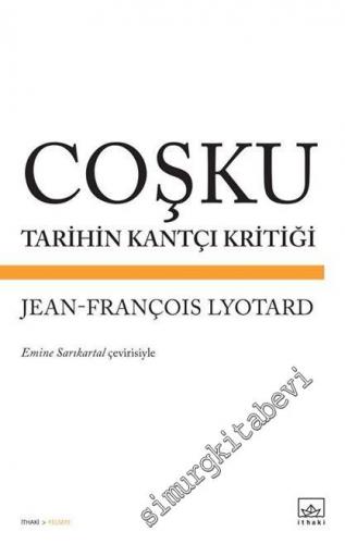 Coşku: Tarihin Kantçı Kritiği -
