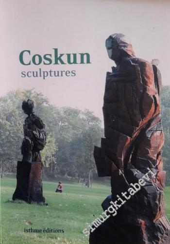 Coskun: Sculptures