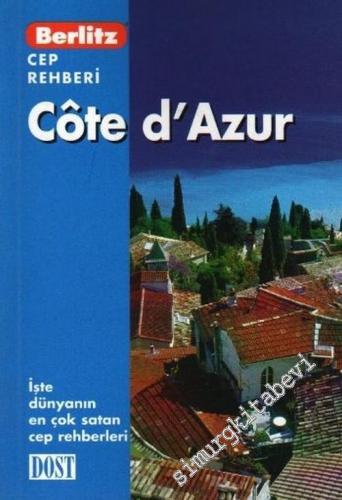 Cote d'Azur Cep Rehberi -
