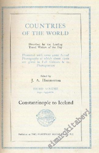 Countries Of The World Third Volume : Constantinople to Iceland CİLTLİ