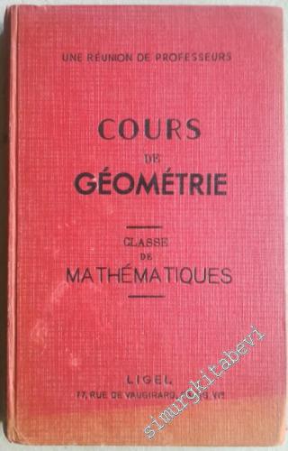 Cours de Géométrie: Classe de Mathématiques -        1954