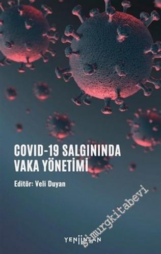COVID-19 Salgınında Vaka Yönetimi -