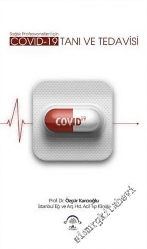 Covid-19 Tanı ve Tedavisi -