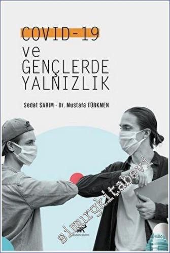 Covid -19 ve Gençlerde Yalnızlık -        2023