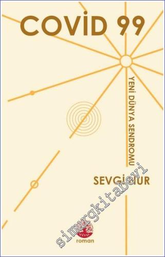Covid 99 : Yeni Dünya Sendromu - 2022