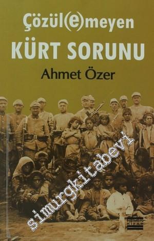 Çözül(e)meyen Kürt Sorunu -