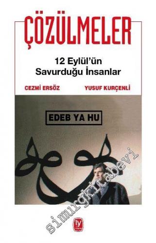 Çözülmeler: 12 Eylül'ün Savurduğu İnsanlar -
