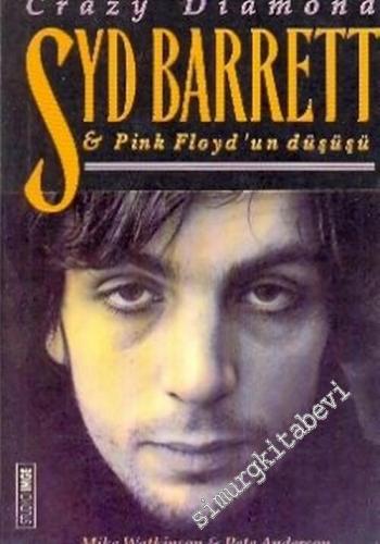 Crazy Diamond Syd Barrett ve Pink Floyd'un Düşüşü -        1991