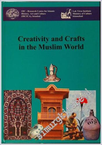 Creativity and Crafts in the Muslim World -        2004