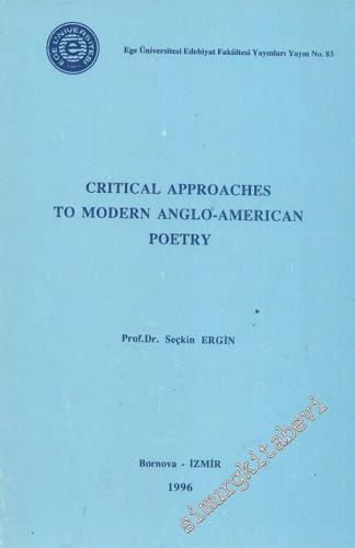 Critical Approaches to Modern Anglo - American Poetry -        1996