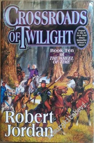 Crossroads of Twilight (The Wheel of Time, Book 10)