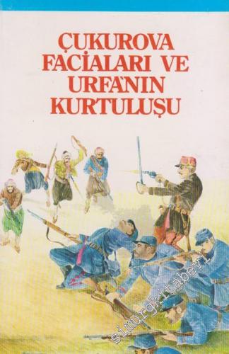 Çukurova Faciaları ve Urfa'nın Kurtuluşu -        1998
