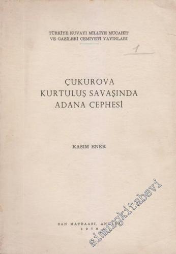 Çukurova Kurtuluş Savaşında Adana Cephesi -        1970