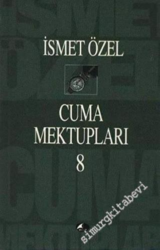 Cuma Mektupları 8 -        2002