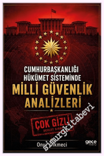 Cumhurbaşkanlığı Hükümet Sisteminde Milli Güvenlik Analizleri -         2026