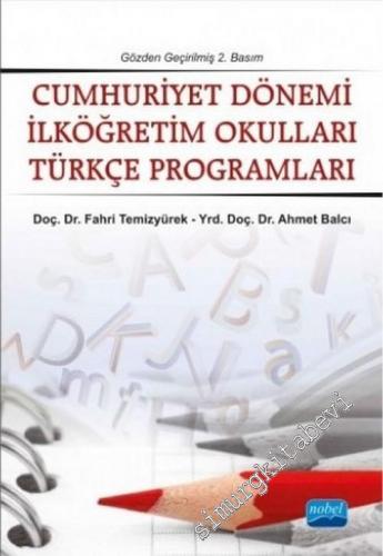Cumhuriyet Dönemi İlköğretim Okulları Türkçe Pogramları 1923 - 2004