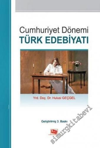 Cumhuriyet Dönemi Türk Edebiyatı