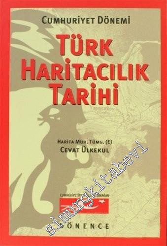Cumhuriyet Dönemi Türk Haritacılık Tarihi : İlk On Yıl -        1998