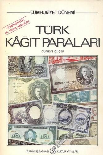 Cumhuriyet Dönemi Türk Kağıt Paraları ( Cumhuriyetin 60. Yılına Armağan ) -        1983