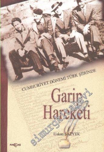 Cumhuriyet Dönemi Türk Şiirinde Garip Hareketi -