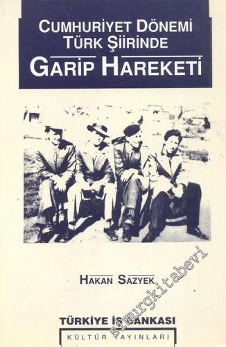 Cumhuriyet Dönemi Türk Şiirinde Garip Hareketi -        1996
