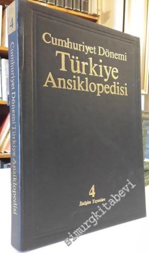 Cumhuriyet Dönemi Türkiye Ansiklopedisi Cilt: 4 CİLTLİ -        1983