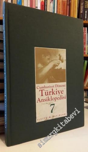 Cumhuriyet Dönemi Türkiye Ansiklopedisi Cilt: 7 CİLTLİ -        1995