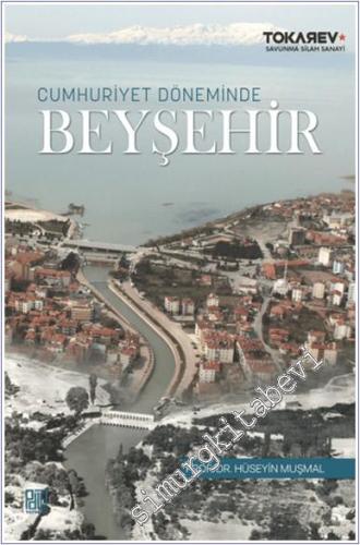 Cumhuriyet Döneminde Beyşehir -        2025