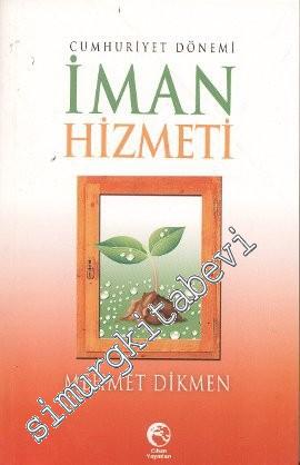 Cumhuriyet Döneminde İman Hizmeti -        1998