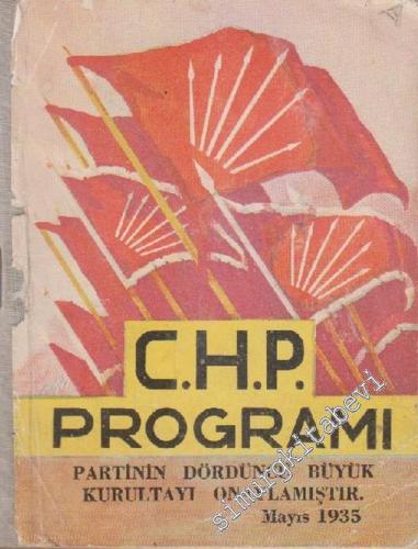Cumhuriyet Halk Partisi (CHP) Programı, Partinin Dördüncü Büyük Kurult