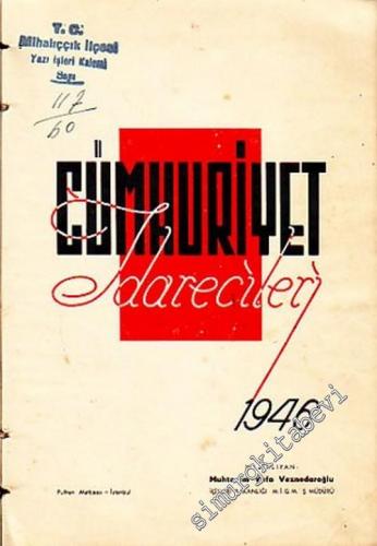 Cumhuriyet İdarecileri 1946 -        1946