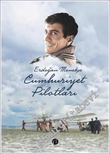 Cumhuriyet Pilotları CİLTLİ -        2024