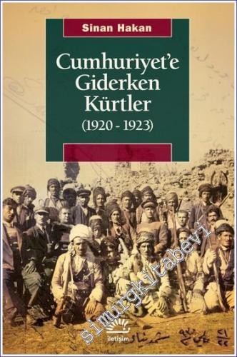 Cumhuriyet'e Giderken Kürtler (1920-1923) - 2023