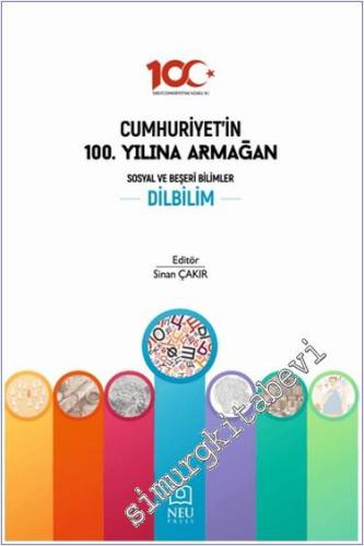 Cumhuriyet'in 100. Yılına Armağan Sosyal Beşeri Bilimler Dilbilim -        2024