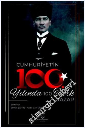 Cumhuriyet'in 100. Yılında 100 Türk Yazar - 2024