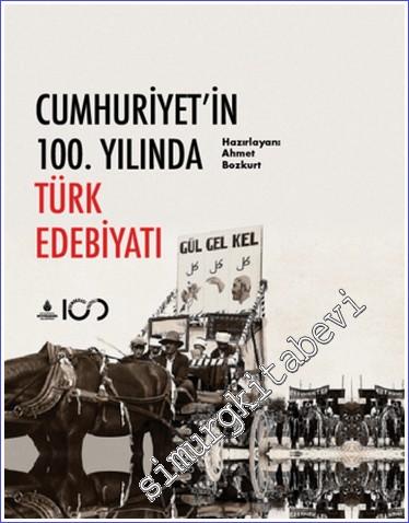 Cumhuriyet'in 100. Yılında Türk Edebiyatı CİLTLİ - 2024