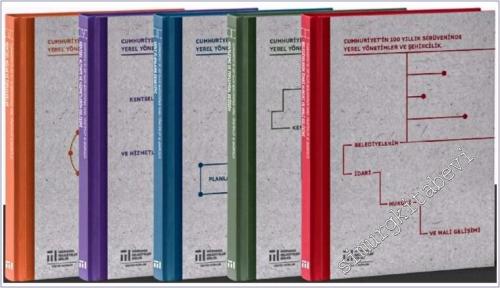 Cumhuriyet'in 100 Yıllık Serüveninde Yerel Yönetimler ve Şehircilik 5 Cilt TAKIM - 1    1  Kış 2024