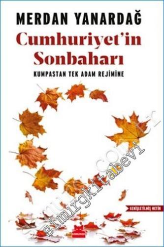 Cumhuriyet'in Sonbahar³ı : Kumpastan Tek Adam Rejimine - 2020