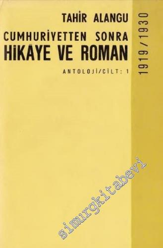 Cumhuriyetten Sonra Hikaye ve Roman (1919 - 1950) 3 Cilt TAKIM -        1968
