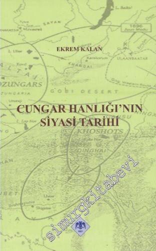 Cungar Hanlığı'nın Siyasi Tarihi -        2008