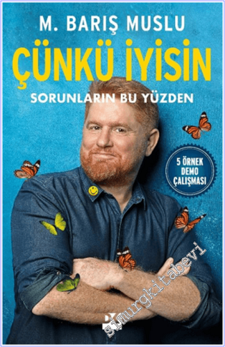 Çünkü İyisin - Sorunların Bu Yüzden - 2026