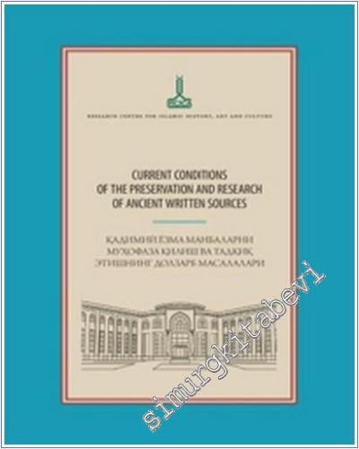 Current Conditions Of The Preservation And Research Of Ancient Written Sources - 2024