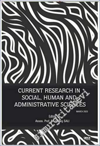 Current Research in Social Human and Administrative Sciences - 2023